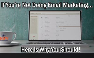 Email Marketing: Why You Should Be Doing It For Your Business