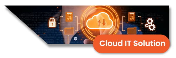 Cloud IT Solutions Cloud IT Solutions